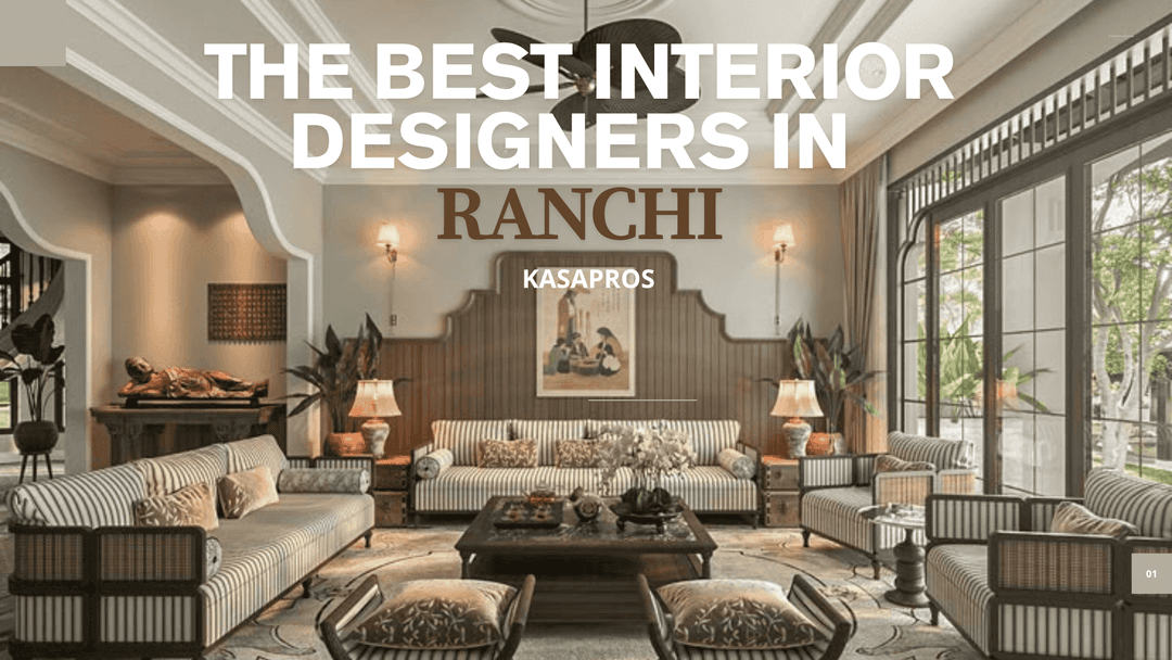 The 10 Best Interior Designers of Ranchi 2025