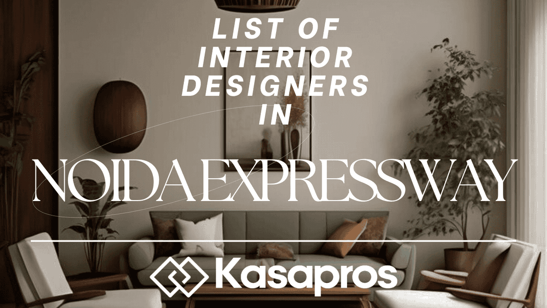 Best Interior Designers in Noida Expressway: Prices & Specialisation (2025)