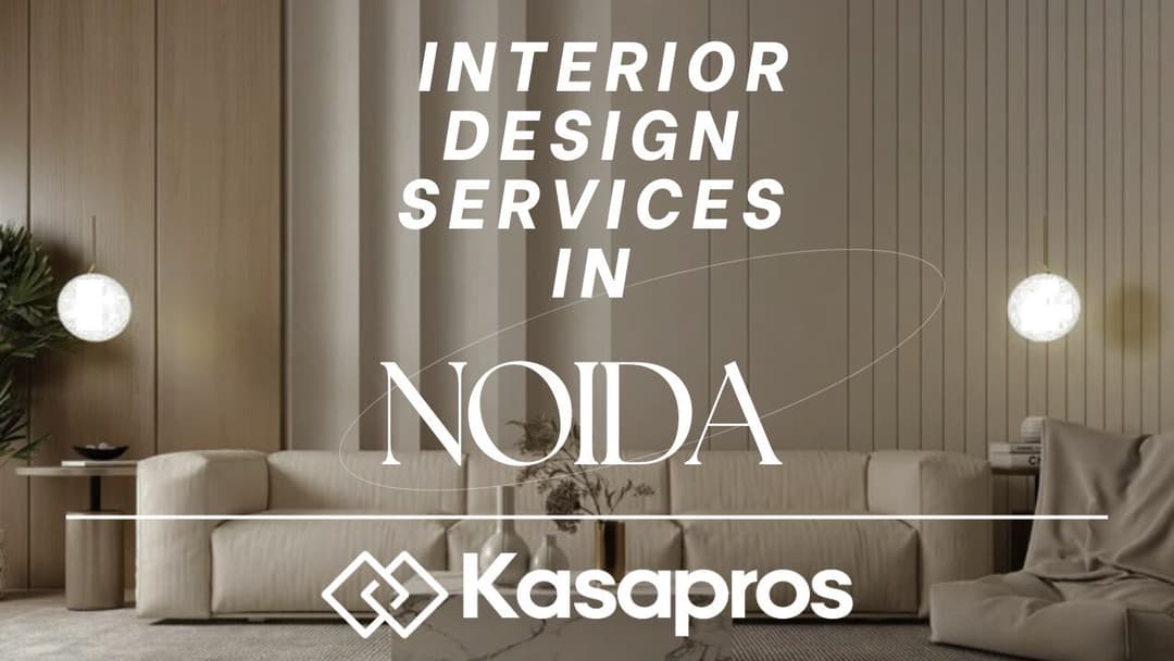 Interior Design Services in Noida: Create Spaces That Inspire