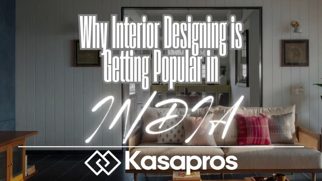 Why Interior Designing is Getting So Popular in India