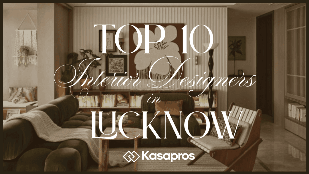 Top 10 Interior Designers In Lucknow | Budget, Portfolio, Projects & More